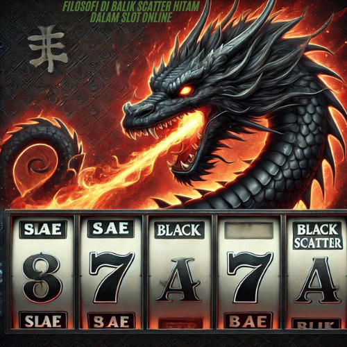 Filosofi di Balik Scatter Hitam dalam Slot Online